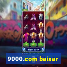 9000.com baixar